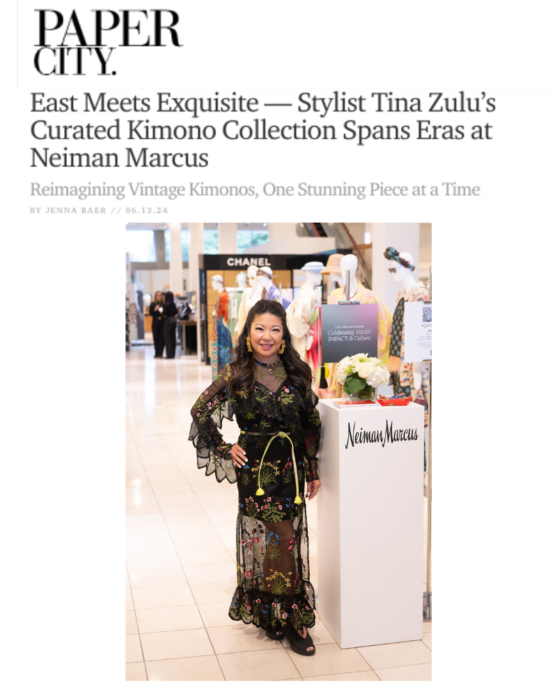 PaperCity - East Meets Exquisite — Stylist Tina Zulu’s Curated Kimono Collection Spans Eras at Neiman Marcus